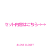 &LOVECLOSET